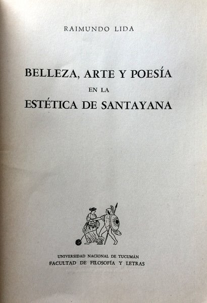 BELLEZZA, ARTE Y POESIA EN LA ESTÉTICA DE SANTAYANA