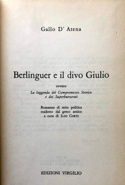 BERLINGUER E IL DIVO GIULIO. ROMANZO DI MITO POLITICA TRADOTTO …