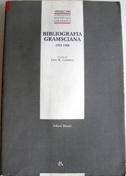 BIBLIOGRAFIA GRAMSCIANA 1922/1988