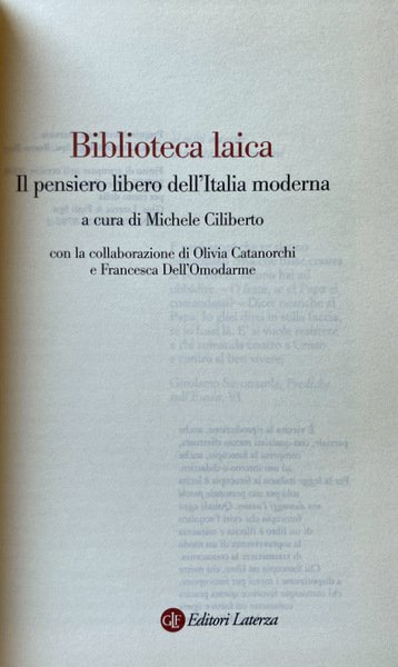 BIBLIOTECA LAICA. IL PENSIERO DELL'ITALIA MODERNA. A CURA DI MICHELE …