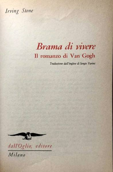 BRAMA DI VIVERE. IL ROMANZO DI VAN GOGH