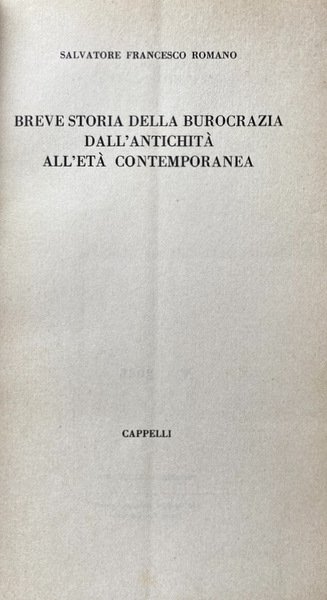 BREVE STORIA DELLA BUROCRAZIA DALL'ANTICHITÀ ALL'ETÀ CONTEMPORANEA