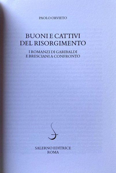 BUONI E CATTIVI DEL RISORGIMENTO. I ROMANZI DI GARIBALDI E …