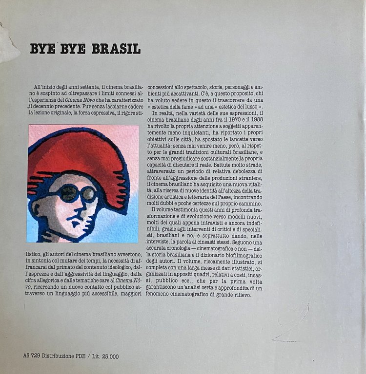 BYE BYE BRASIL. IL CINEMA BRASILIANO FRA TRADIZIONE E RINNOVAMENTO …