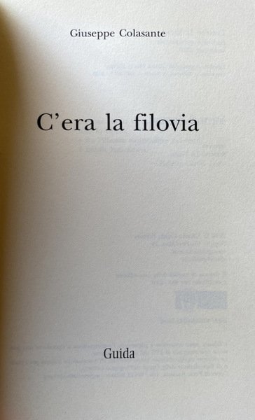 C'ERA LA FILOVIA