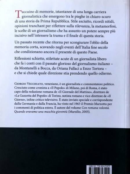 C'ERA UNA VOLTA IL GIORNALISMO. MEMORIE DI SETTANT'ANNI