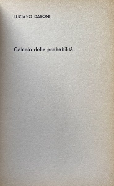 CALCOLO DELLE PROBABILITÀ