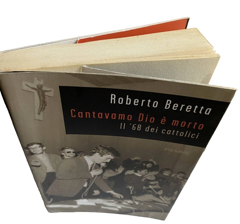 CANTAVAMO DIO È MORTO. IL '68 DEI CATTOLICI
