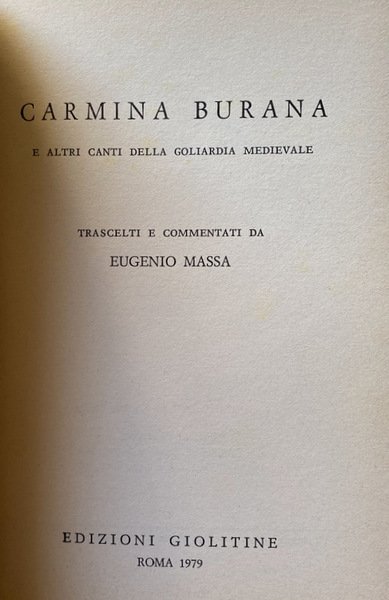 CARMINA BURANA E ALTRI CANTI DELLA GOLIARDIA MEDIEVALE TRASCELTI E …