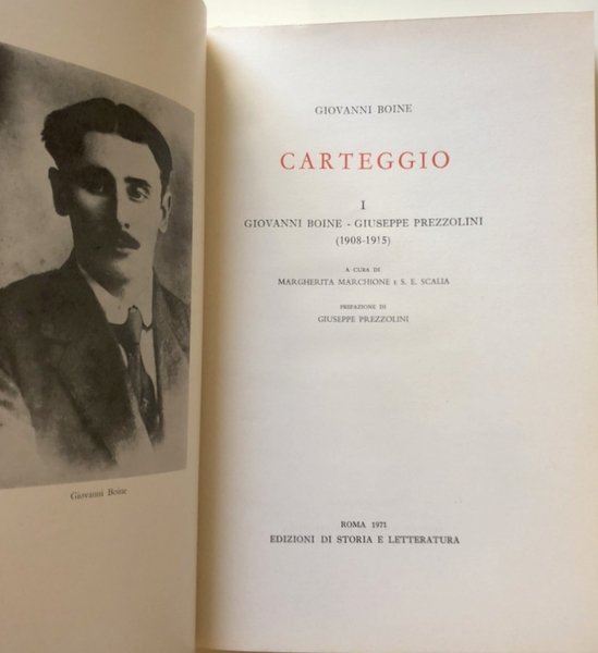 CARTEGGIO I: GIOVANNI BOINE GIUSEPPE PREZZOLINI (1908-1915)