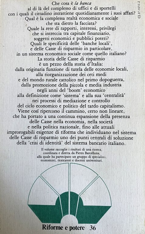 CASSE DI RISPARMIO. LE ISTITUZIONI FINANZIARIE DEL CETO MEDIO
