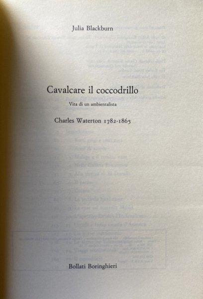 CAVALCARE IL COCCODRILLO. VITA DI UN AMBIENTALISTA. CHARLES WATERTON 1782-1865