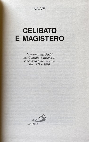 CELIBATO E MAGISTERO. INTERVENTI DEI PADRI NEL CONCILIO VATICANO II …