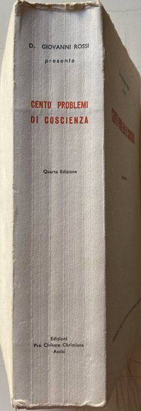 CENTO PROBLEMI DI COSCIENZA. A CURA DI DON GIOVANNI ROSSI