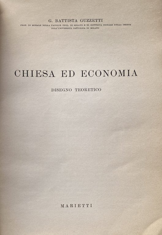 CHIESA ED ECONOMIA. DISEGNO TEORETICO