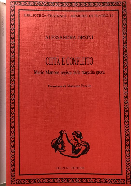 CITTÀ E CONFLITTO. MARIO MARTONE REGISTA DELLA TRAGEDIA GRECA | Immagine Gallery 4