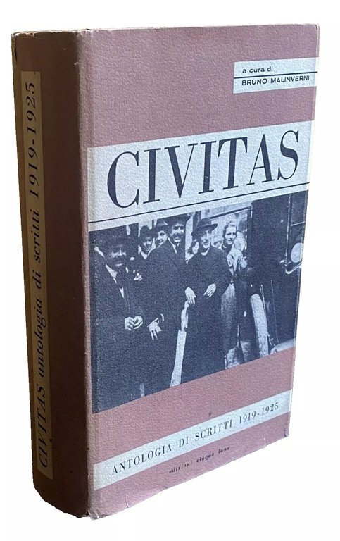 CIVITAS. ANTOLOGIA DEGLI SCRITTI PIÙ SIGNIFICATIVI APPARSI DAL 1919 AL …