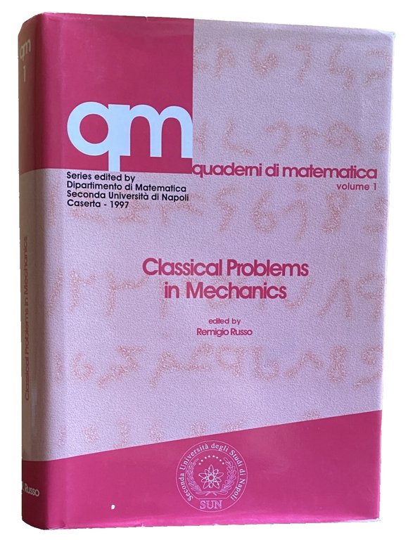 CLASSICAL PROBLEMS IN MECHANICS