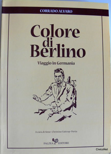 COLORE DI BERLINO: VIAGGIO IN GERMANIA