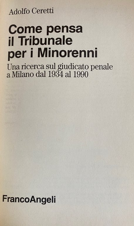 COME PENSA IL TRIBUNALE PER I MINORENNI. UNA RICERCA SUL …