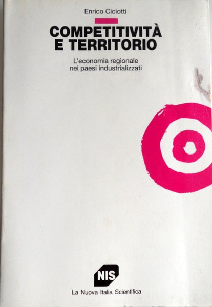 COMPETITIVITÀ E TERRITORIO. L'ECONOMIA REGIONALE NEI PAESI INDUSTRIALIZZATI