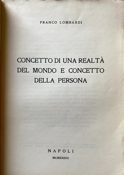 CONCETTO DI UNA REALTÀ DEL MONDO E CONCETTO DELLA PERSONA