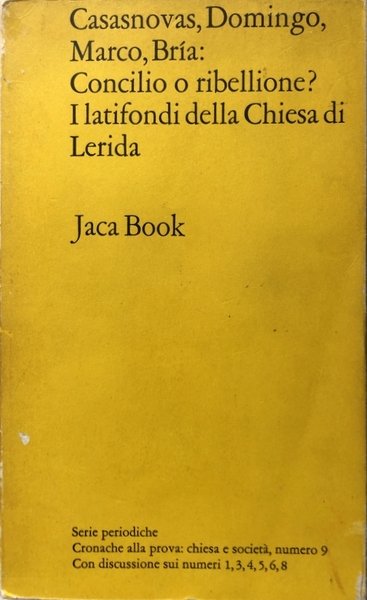 CONCILIO O RIBELLIONE? I LATIFONDI DELLA CHIESA DI LÉRIDA