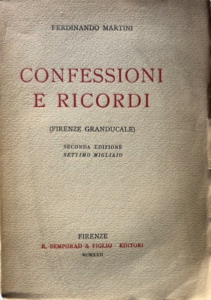 CONFESSIONI E RICORDI (FIRENZE GRANDUCALE)