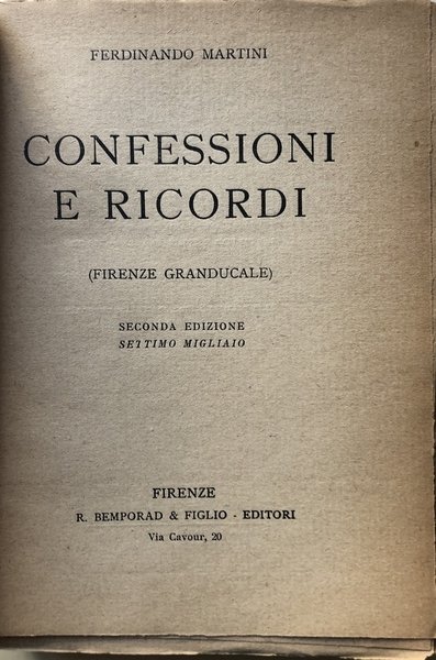 CONFESSIONI E RICORDI (FIRENZE GRANDUCALE)