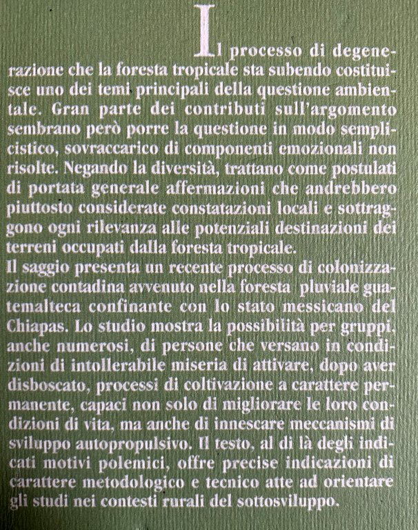 CONTADINI E FORESTA TROPICALE. UN'AGRICOLTURA DI FRONTIERA