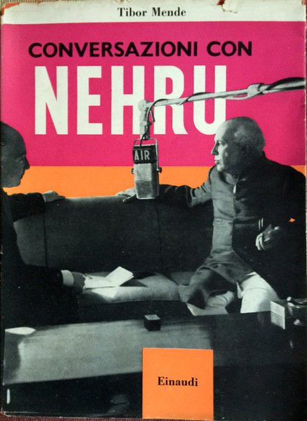 CONVERSAZIONI CON NEHRU