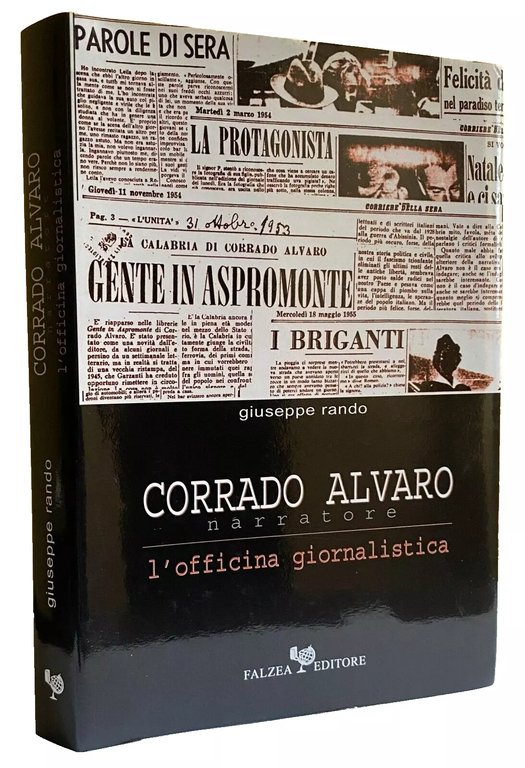 CORRADO ALVARO NARRATORE. L'OFFICINA GIORNALISTICA | Immagine Gallery 1