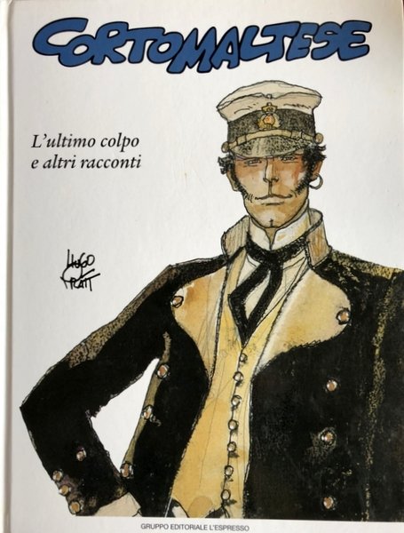 CORTO MALTESE 5: L'ULTIMO COLPO E ALTRI RACCONTI