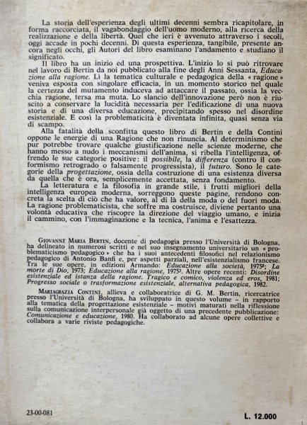 COSTRUIRE L'ESISTENZA. IL RISCATTO DELLA RAGIONE EDUCATIVA