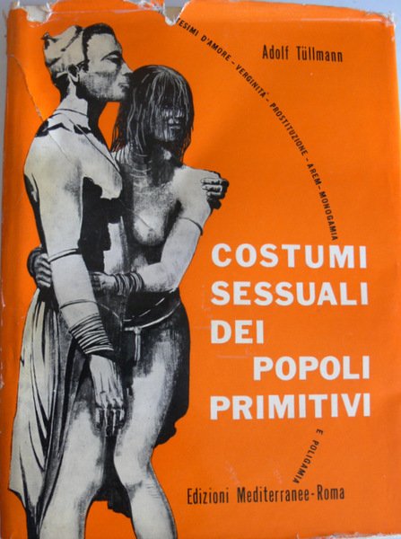 COSTUMI SESSUALI DEI POPOLI PRIMITIVI