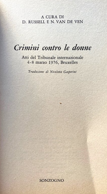 CRIMINI CONTRO LE DONNE. ATTI DEL TRIBUNALE INTERNAZIONALE 4-8 MARZO …