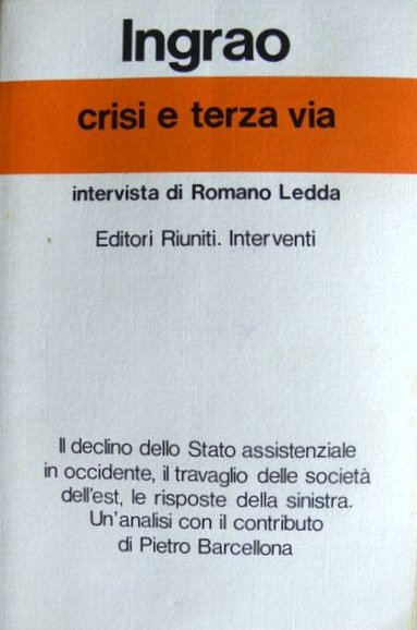 CRISI E TERZA VIA. INTERVISTA DI ROMANO LEDDA