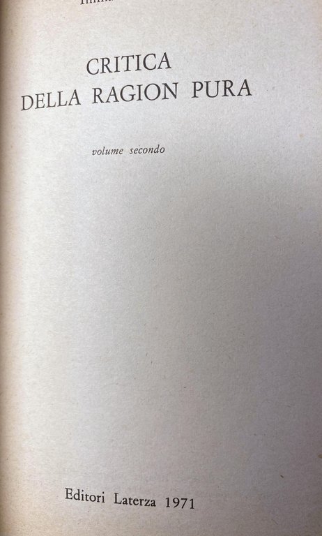 CRITICA DELLA RAGION PURA. (VOLUMI 1-2, Glossario a cura di …