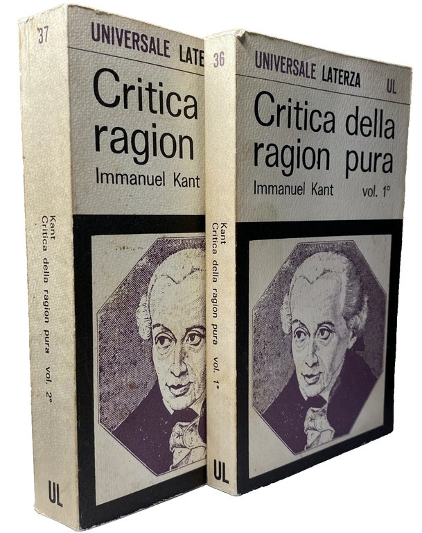 CRITICA DELLA RAGION PURA. (VOLUMI 1-2, Glossario a cura di …