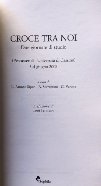 CROCE TRA NOI: DUE GIORNATE DI STUDIO. A CURA DI …