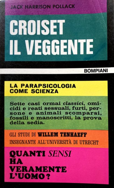 CROISET IL VEGGENTE. LA PARAPSICOLOGIA COME SCIENZA