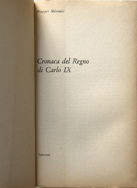 CRONACA DEL REGNO DI CARLO IX