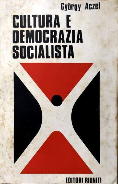 CULTURA E DEMOCRAZIA SOCIALISTA | Immagine Gallery 1