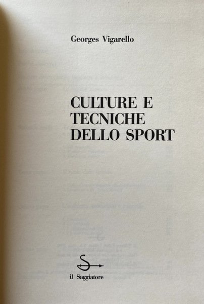 CULTURE E TECNICHE DELLO SPORT. GESTI, STRUMENTI, MATERIALI, ORGANIZZAZIONI. UN'ANTROPOLOGIA …