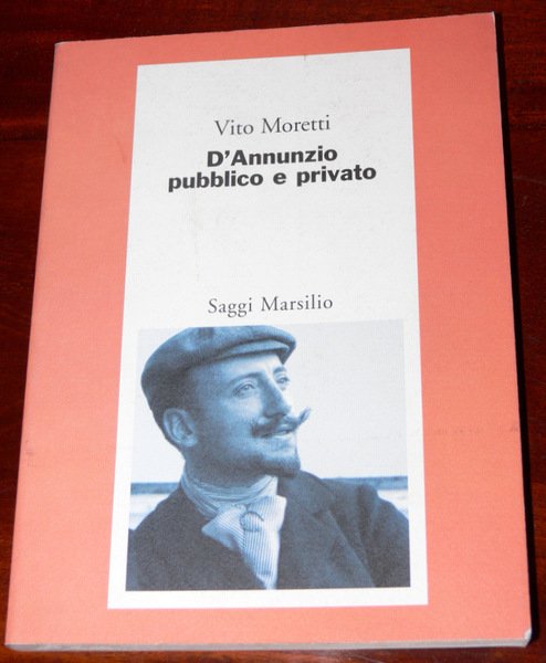 D'ANNUNZIO PUBBLICO E PRIVATO