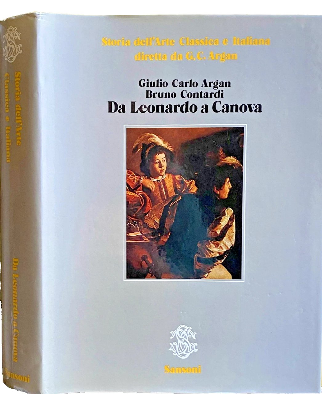 DA LEONARDO A CANOVA. STORIA DELL'ARTE CLASSICA E ITALIANA VOLUME …