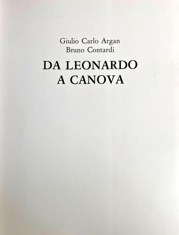 DA LEONARDO A CANOVA. STORIA DELL'ARTE CLASSICA E ITALIANA VOLUME …