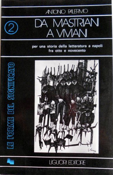 DA MASTRIANI A VIVIANI. PER UNA STORIA DELLA LETTERATURA A …