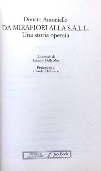 DA MIRAFIORI ALLA S.A.L.L. UNA STORIA OPERAIA