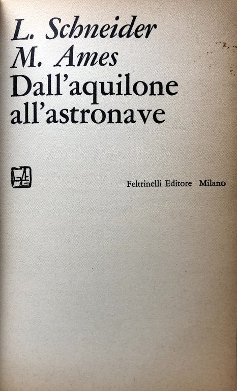 DALL'AQUILONE ALL'ASTRONAVE | Immagine Gallery 6